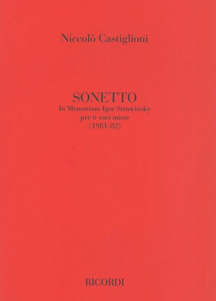 Sonetto In Memoriam Igor Strawinsky : Per 6 Voci Miste (1981-82).