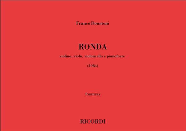 Ronda : Per Violino, Viola, Violoncello, E Pianoforte (1984).