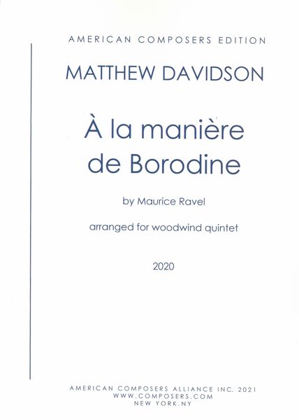 À La Manière De Borodine : For Wind Quintet / arranged by Matthew Davidson.
