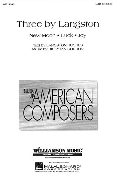 Three by Langston : For SATB and Piano / Texts by Langston Hughes.