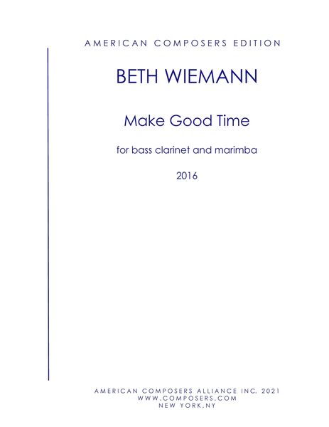 Make Good Time : For Bass Clarinet and Marimba (2016).