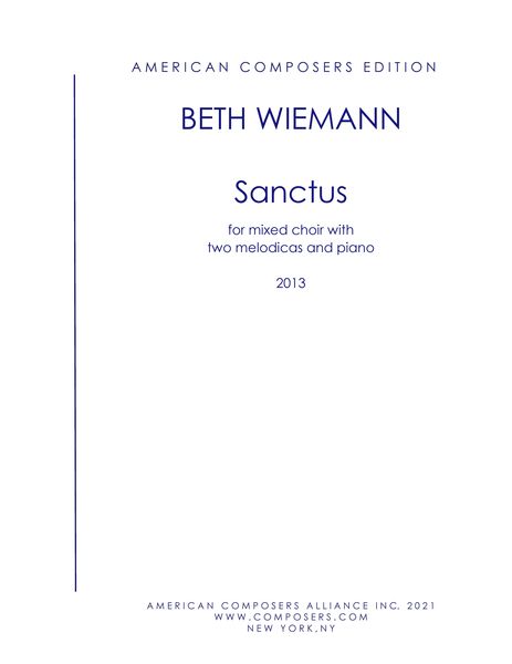 Sanctus From 'Mass' : arranged For SATB Chorus, 2 Melodicas and Piano (2013).