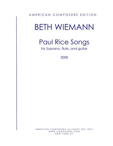 Paul Rice Songs : For Soprano, Flute and Guitar (2008).