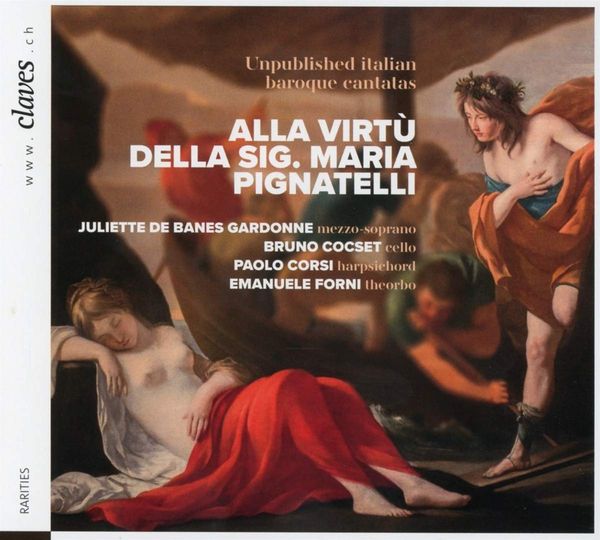 Alla Virtu Della Sig. Maria Pignatelli / Juliette De Banes Gardonne, Mezzo.