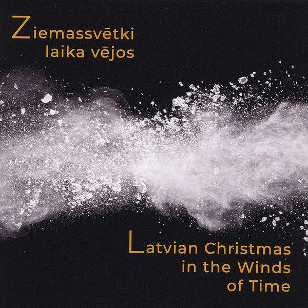 Latvian Christmas : In The Winds of Time.