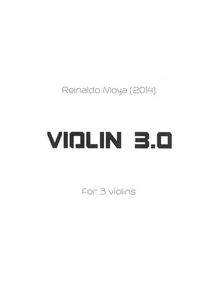 Violin 3.0 : For 3 Violins (2014).
