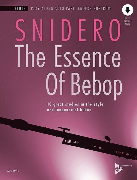 Essence of Bebop Flute : 10 Great Studies In The Style and Language of Bebop.