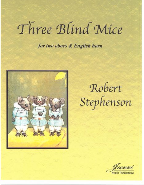 Three Blind Mice : For Two Oboes and English Horn.