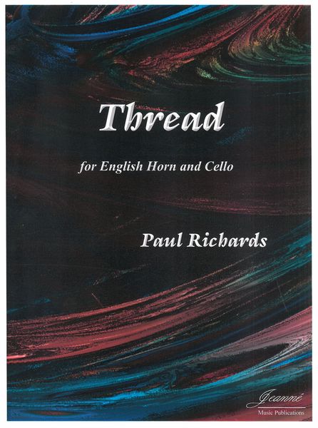 Thread : For English Horn and Cello.