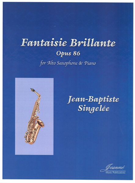 Fantaisie Brillante, Op. 86 : For Alto Saxophone and Piano.