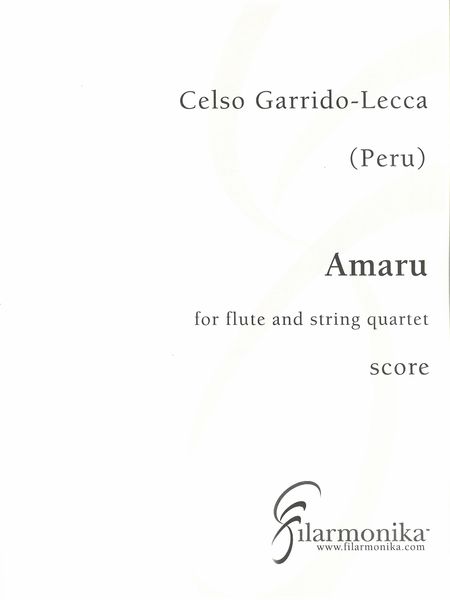 Amaru : For Flute and String Quartet (1994).
