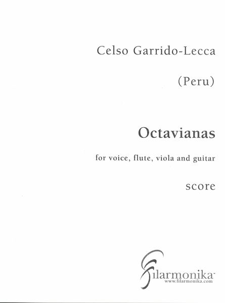 Octavianas : For Voice, Flute, Viola and Guitar (2004).