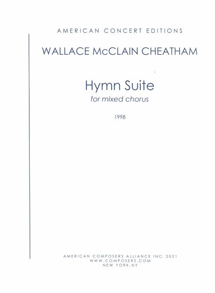 Hymn Suite : For Mixed Chorus (1984, 1998).