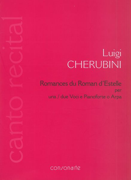 Romances Du Roman d'Estille : Per Una/Due Voci E Pianoforte O Arpa (1788) / Ed. Elisabetta Pasquini.