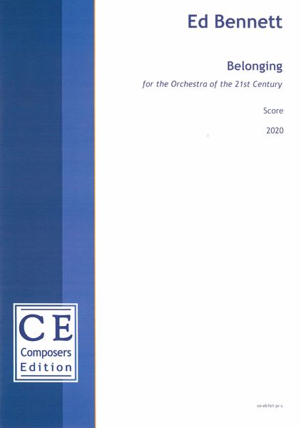 Belonging : For The Orchestra of The 21st Century (2020).