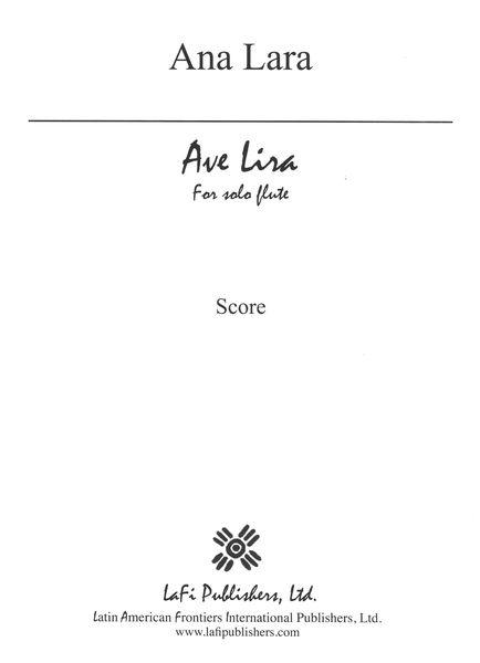 Ave Lira : For Flute Solo (2011).