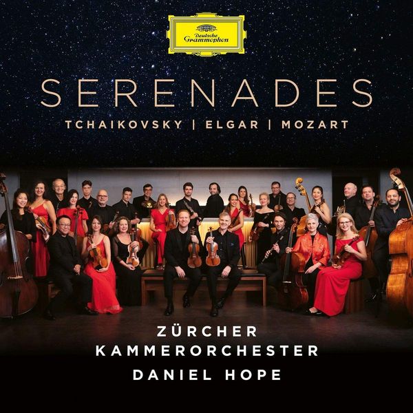 Serenades / Zürcher Kammerorchester, Daniel Hope, Conductor.