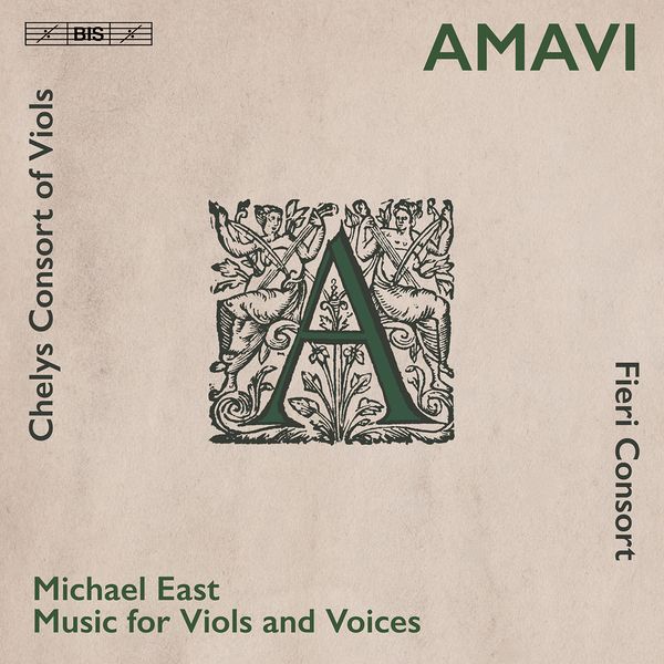 Amavi : Music For Viols and Voices.