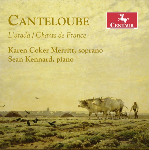 Arada; Chants De France / Karen Coker Merritt, Soprano.