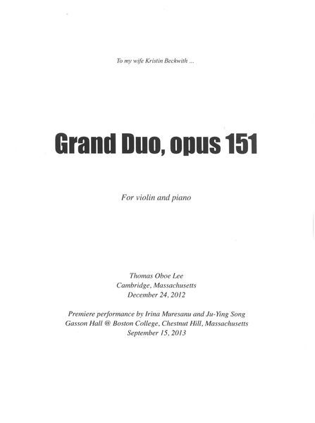 Grand Duo, Op. 151 : For Violin and Piano (2012) [Download].