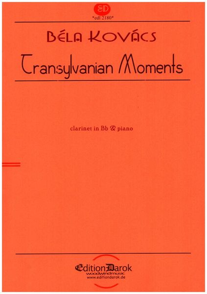 Transylvanian Moments : For Clarinet and Piano.