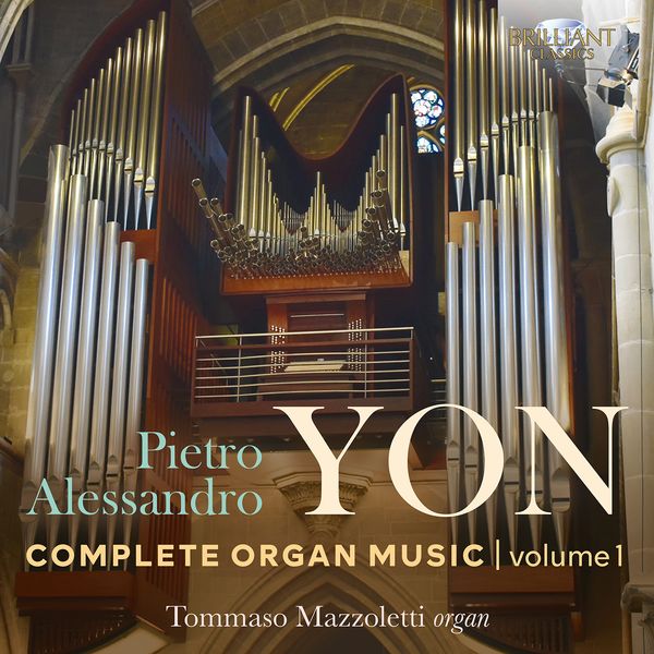 Complete Organ Music, Vol. 1 / Tommaso Mazzoletti, Organ.