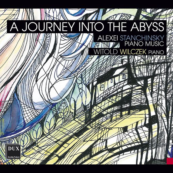 Journey Into The Abyss : Piano Music / Witold Wilczek, Piano.