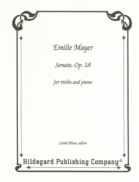 Sonata Op. 18 : For Violin and Piano / edited by Linda Plaut.