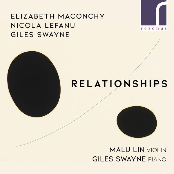 Relationships / Malu Lin, Violin.