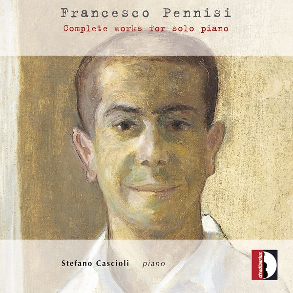 Complete Works For Solo Piano / Stefano Cascioli, Piano.