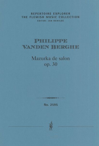 Mazurka De Salon, Op. 30 : Pour Piano.