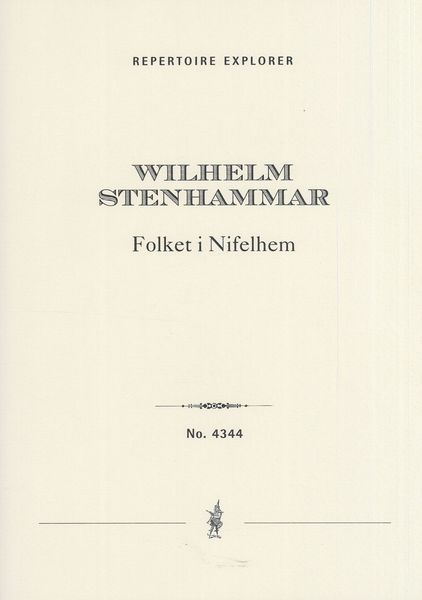 Folket I Nifelhem : For Choir and Orchestra.