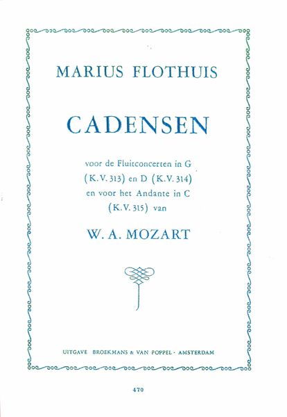 Cadensen Voor De Fluitconcerten I G En D En Voor Het Andante In C Van W. A. Mozart.
