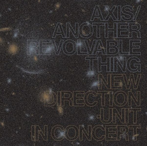 Axis/Another Revolvable Thing.