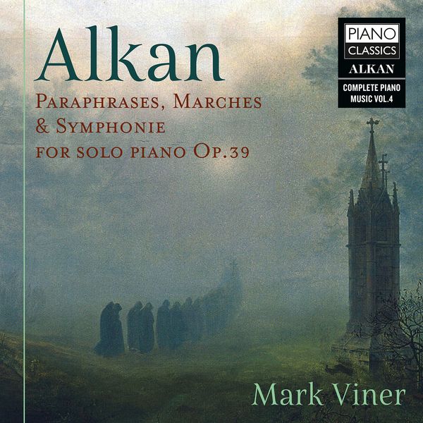 Paraphrases; Marches; Symphonie For Solo Piano, Op. 39 / Mark Viner, Piano.