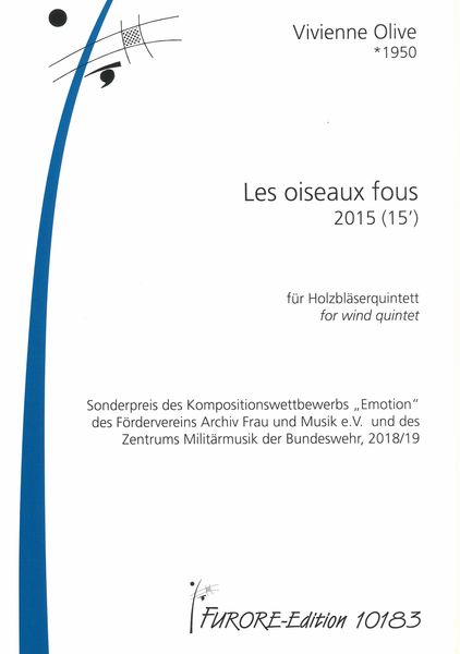 Oiseaux Fous : For Wind Quintet (2015).