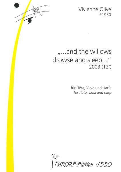 And The Willows Drowse and Sleep : For Flute, Viola and Harp (2003).