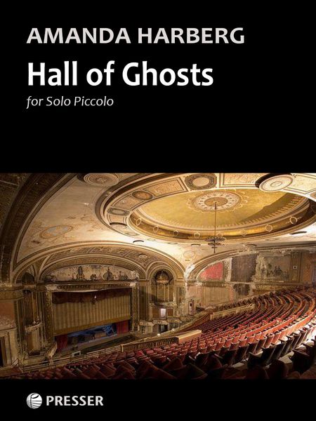Hall of Ghosts : For Solo Piccolo (2020).
