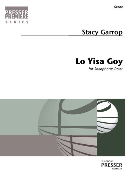 Lo Yisa Goy : For Saxophone Octet (2020).