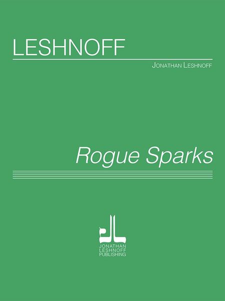 Rogue Sparks : For Orchestra.