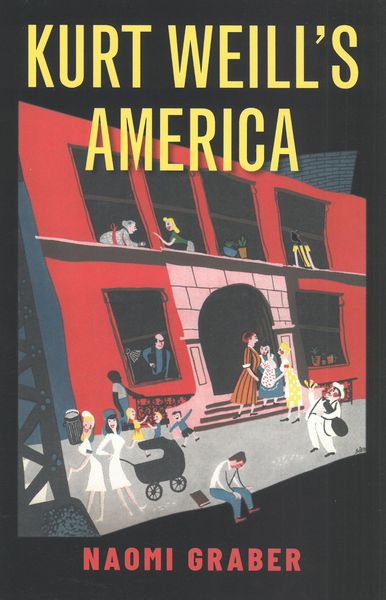 Kurt Weill's America.