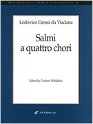 Salmi A Quattro Chori / edited by Gerhard Wielakker.