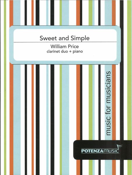Sweet and Simple : For Clarinet Duo and Piano.