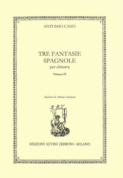 Tre Fantasie Spagnole : Per Chitarra / edited by Adriano Sebastiani.