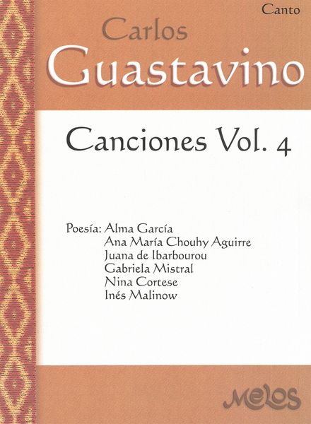Canciones, Vol. 4 : For Voice & Piano.