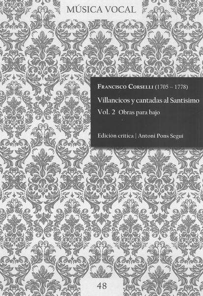 Villancicos Y Cantadas Al Santísimo, Vol. 2 : Obras Para Bajo / edited by Antoni Pons Seguí.