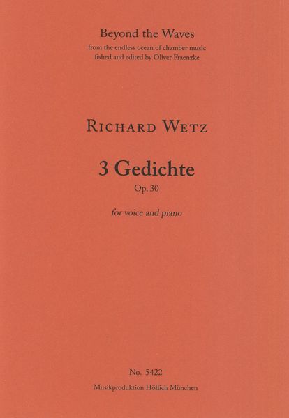 Drei Gedichte, Op. 30 : For Voice and Piano.