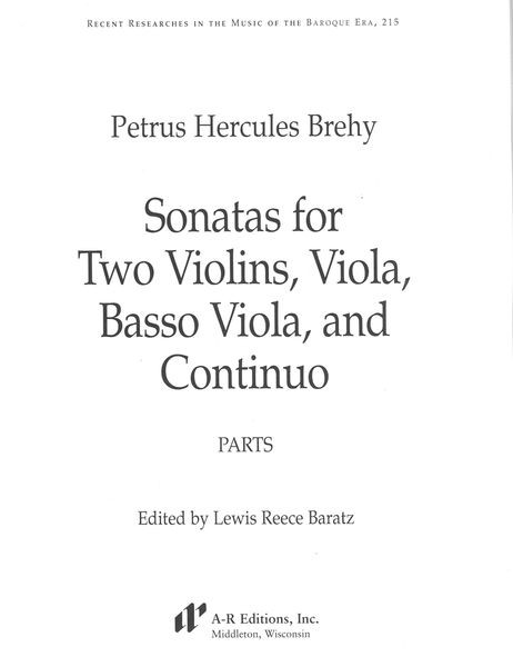 Sonatas For Two Violins, Viola, Basso Viola and Continuo / Ed. Lewis Reece Baratz.