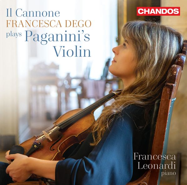 Cannone : Francesca Dego Plays Paganini's Violin.