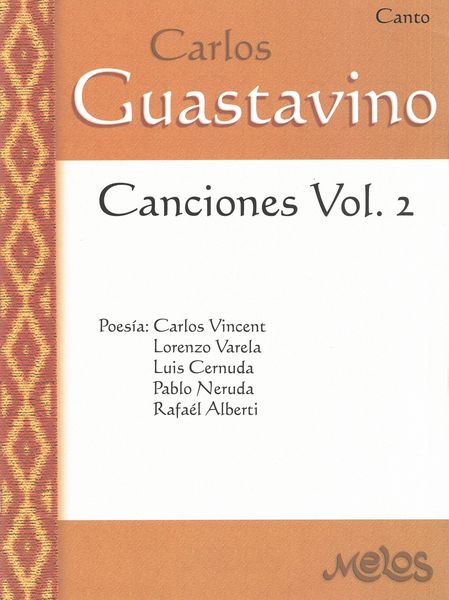 Canciones, Vol. 2 : For Voice & Piano.